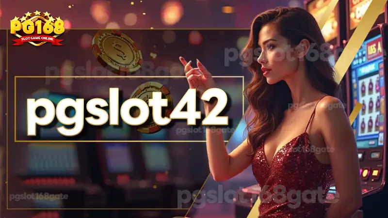 pgslot42