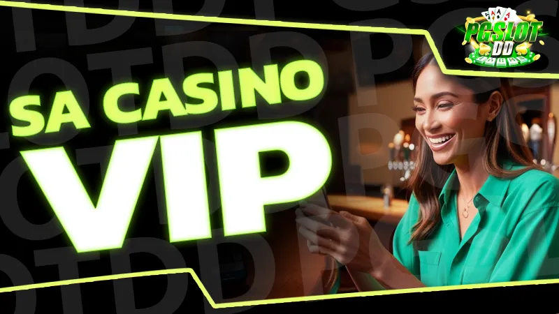 sa casino vip
