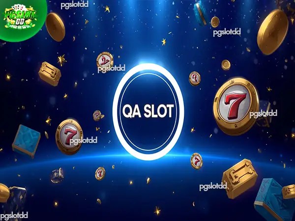 qa สล็อต