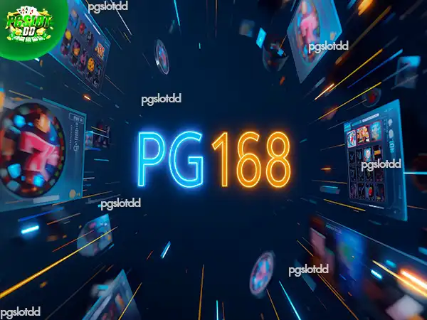 pg168 สล็อต